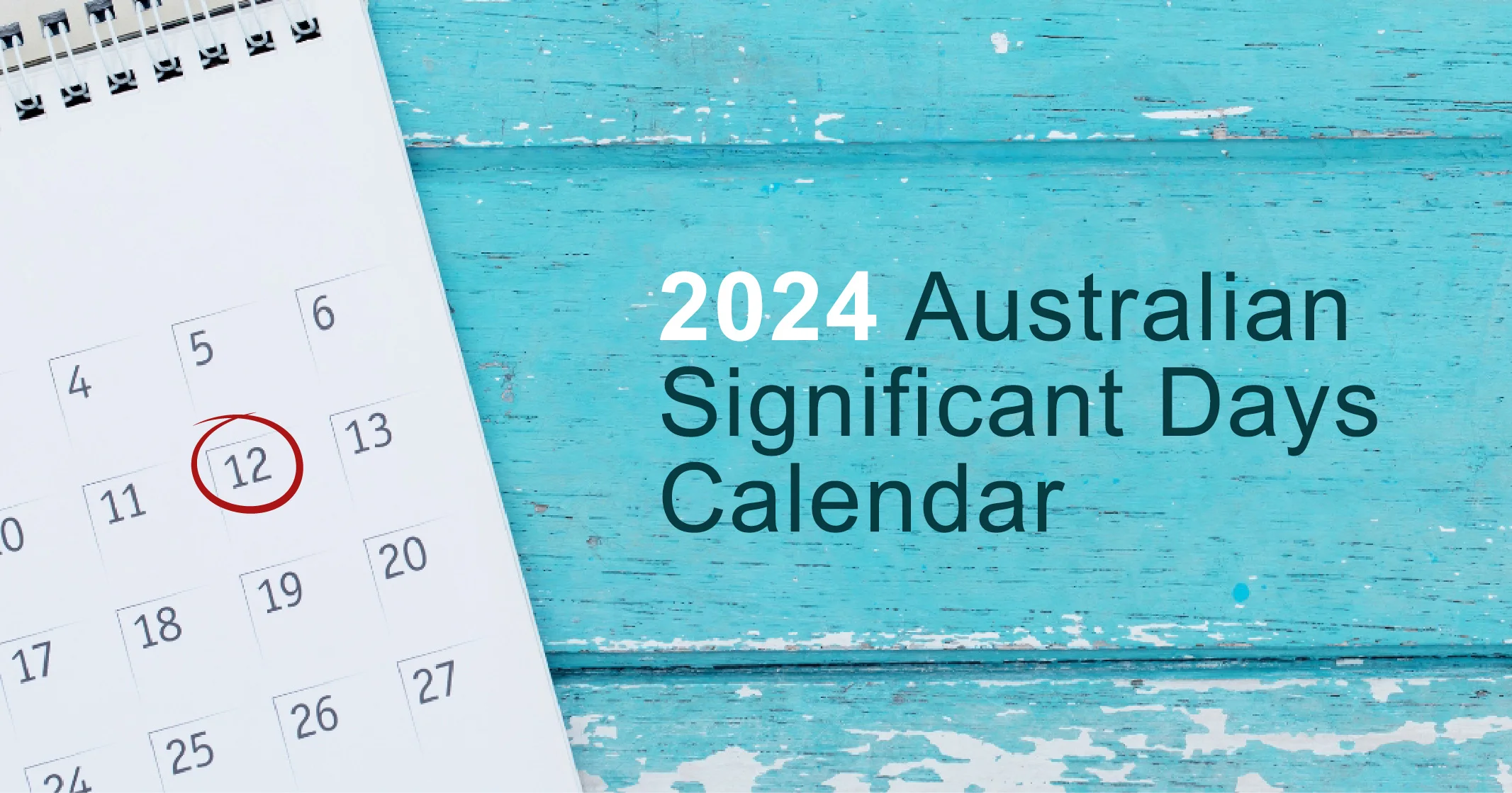 Australia's Significant Dates To Remember in 2024 ICMI